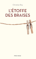 Étoffe des braises (L')